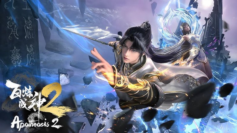 Xem Phim Bách Luyện Thành Thần (Phần 2), Apotheosis (Season 2) 2022