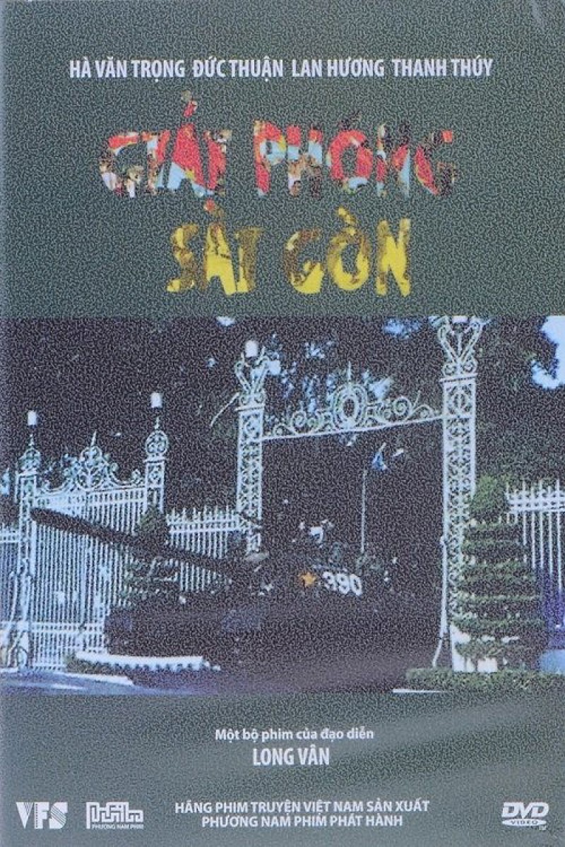 Xem Phim Giải Phóng Sài Gòn, Liberation of Saigon 2005 Xem Phim Giải Phóng Sài Gòn, Liberation of Saigon 2005