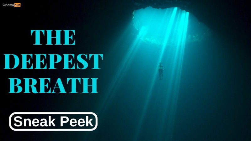 Xem Phim Hơi thở sâu nhất, The Deepest Breath 2023