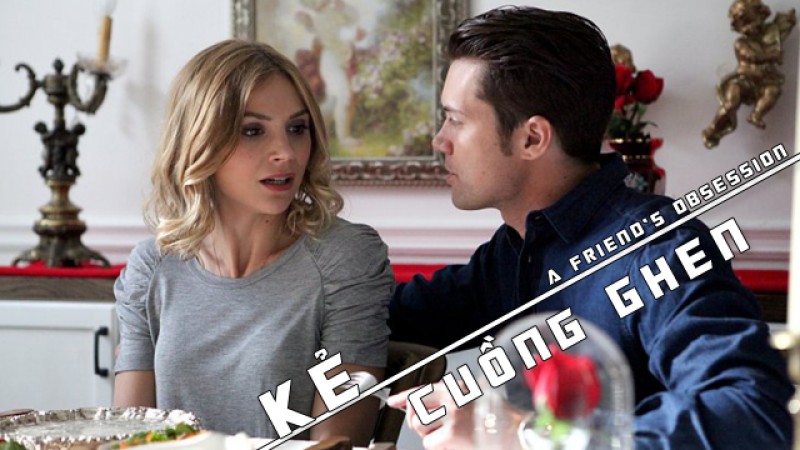 Xem Phim Kẻ Cuồng Ghen, A Friend's Obsession 2018 Xem Phim Kẻ Cuồng Ghen, A Friend's Obsession 2018