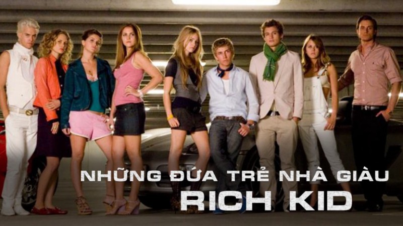 Xem Phim Những Đứa Trẻ Nhà Giàu, Rich Kids 2017