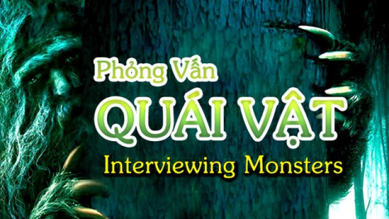 Xem Phim Phỏng Vấn Quái Vật, Interviewing Monsters 2019
