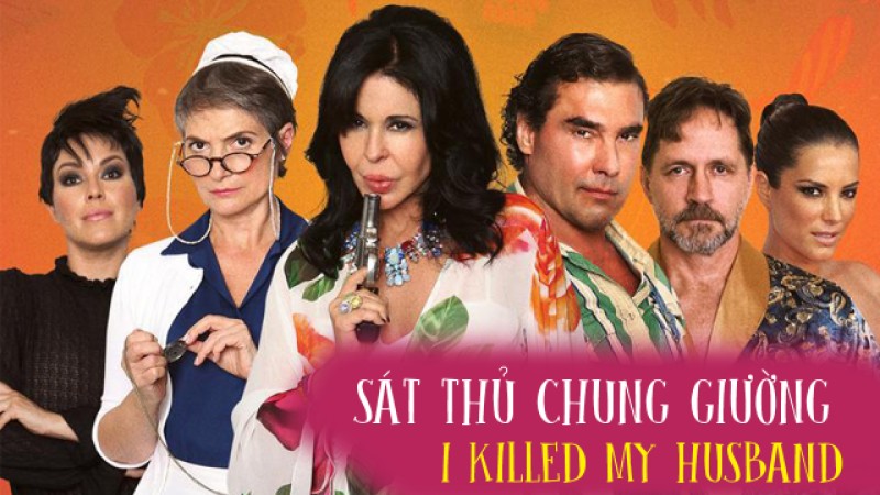 Xem Phim Sát Thủ Chung Giường, I Killed My Husband 2018