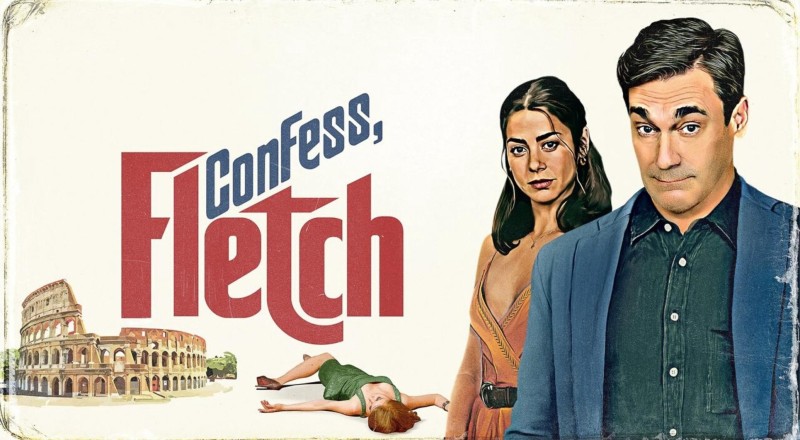Xem Phim Thú Tội Đi Fletch, Confess, Fletch 2022