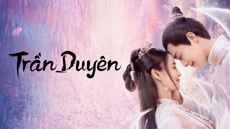 Xem Phim Trần Duyên, Divine Destiny 2023