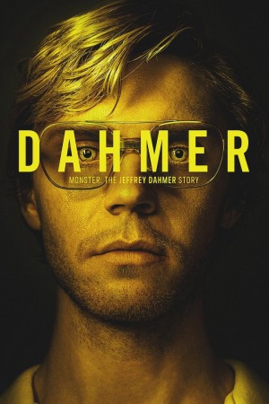 DAHMER - Quái vật: Câu chuyện về Jeffrey Dahmer