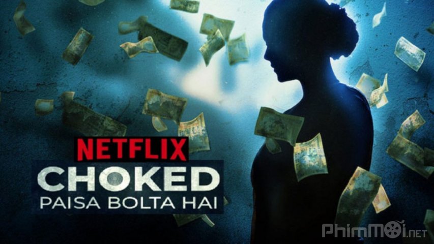 Xem Phim Bóp Nghẹt, Choked: Paisa Bolta Hai 2020 Xem Phim Bóp Nghẹt, Choked: Paisa Bolta Hai 2020