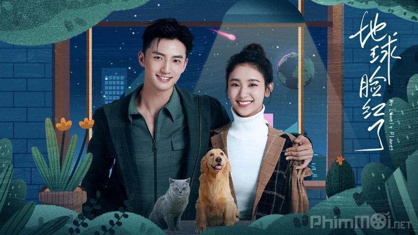 Xem Phim Trái Đất Đỏ Mặt Rồi!, My Lonely Planet 2020 Xem Phim Trái Đất Đỏ Mặt Rồi!, My Lonely Planet 2020