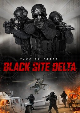 Xem Phim Biệt Đội Tù Nhân - Black Site Delta, 2017 Xem Phim Biệt Đội Tù Nhân - Black Site Delta, 2017