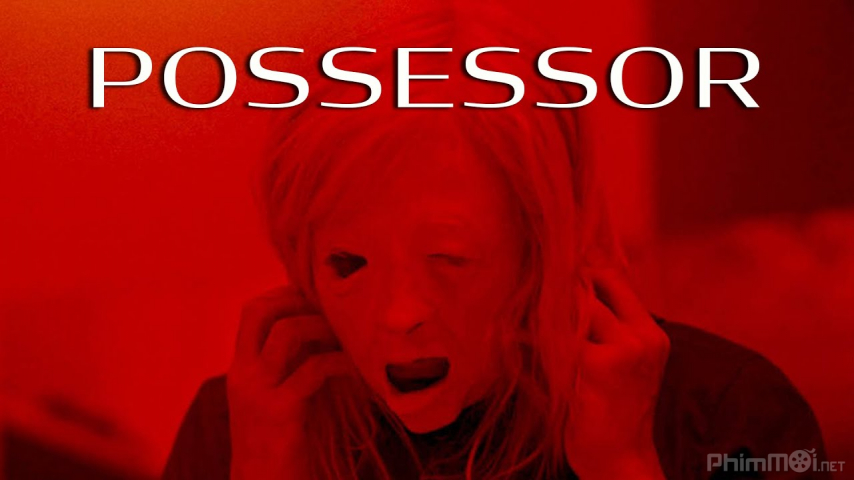 Xem Phim Kẻ Chiếm Hữu, Possessor 2020 Xem Phim Kẻ Chiếm Hữu, Possessor 2020